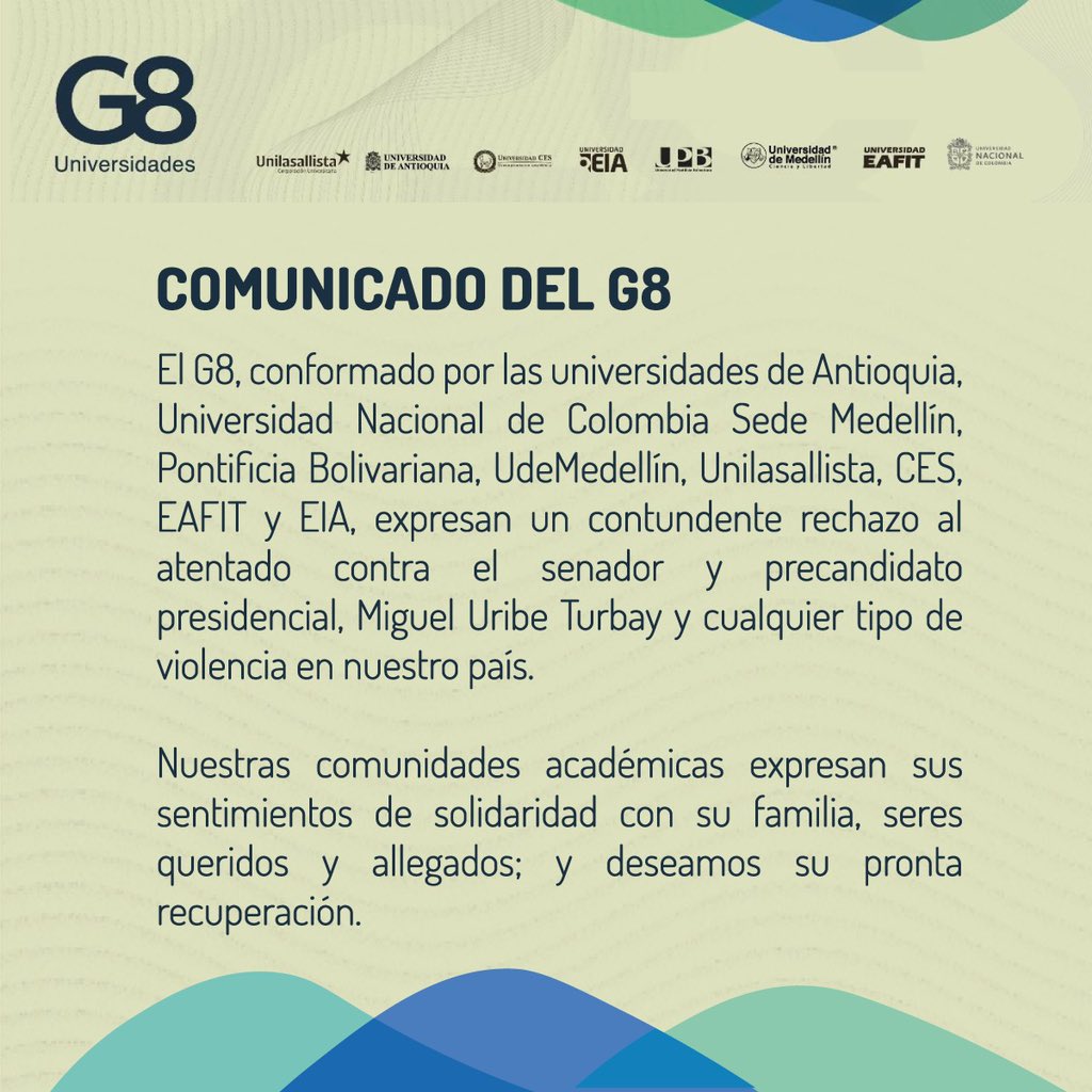 Universidad EIA (@universidadeia) on Twitter photo Pronunciamiento G8 Universidades.
Junto a <a href="/UdeMedellin_/">Universidad de Medellín</a> <a href="/MedellinUNAL/">Sede Medellín UNAL</a>
<a href="/upbcolombia/">UPB</a> <a href="/EAFIT/">Universidad EAFIT</a> <a href="/UniversidadCES/">Universidad CES</a> <a href="/UdeA/">Universidad de Antioquia</a>
nos unimos para enviar acompañamiento en este doloroso momento. Pronunciamiento G8 Universidades.
Junto a <a href="/UdeMedellin_/">Universidad de Medellín</a> <a href="/MedellinUNAL/">Sede Medellín UNAL</a>
<a href="/upbcolombia/">UPB</a> <a href="/EAFIT/">Universidad EAFIT</a> <a href="/UniversidadCES/">Universidad CES</a> <a href="/UdeA/">Universidad de Antioquia</a>
nos unimos para enviar acompañamiento en este doloroso momento.