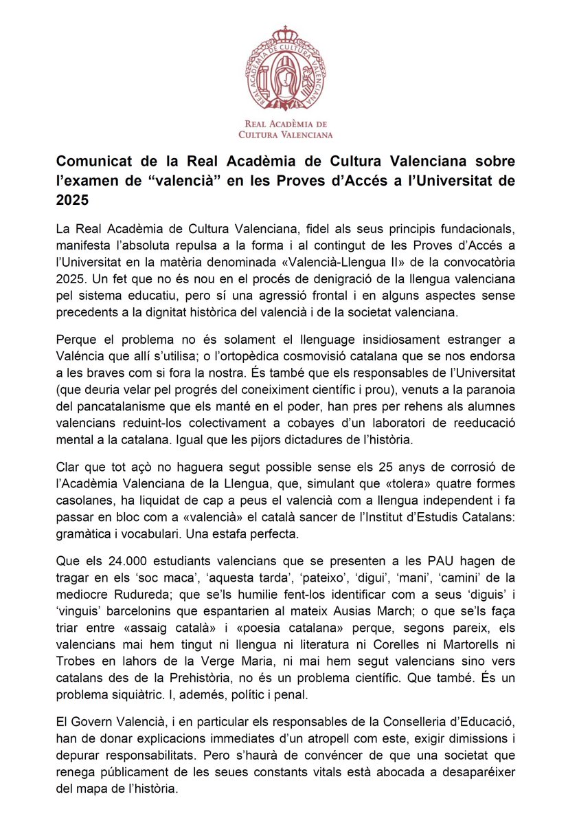 Comunicat de la Real Acadèmia de Cultura Valenciana sobre l’examen de “valencià” en les Proves d’Accés a l’Universitat de 2025

La RACV manifesta l’absoluta repulsa a la forma i al contingut de les PAU en la matèria «Valencià-Llengua II» de 2025.

racv.es/va/actualitat/…