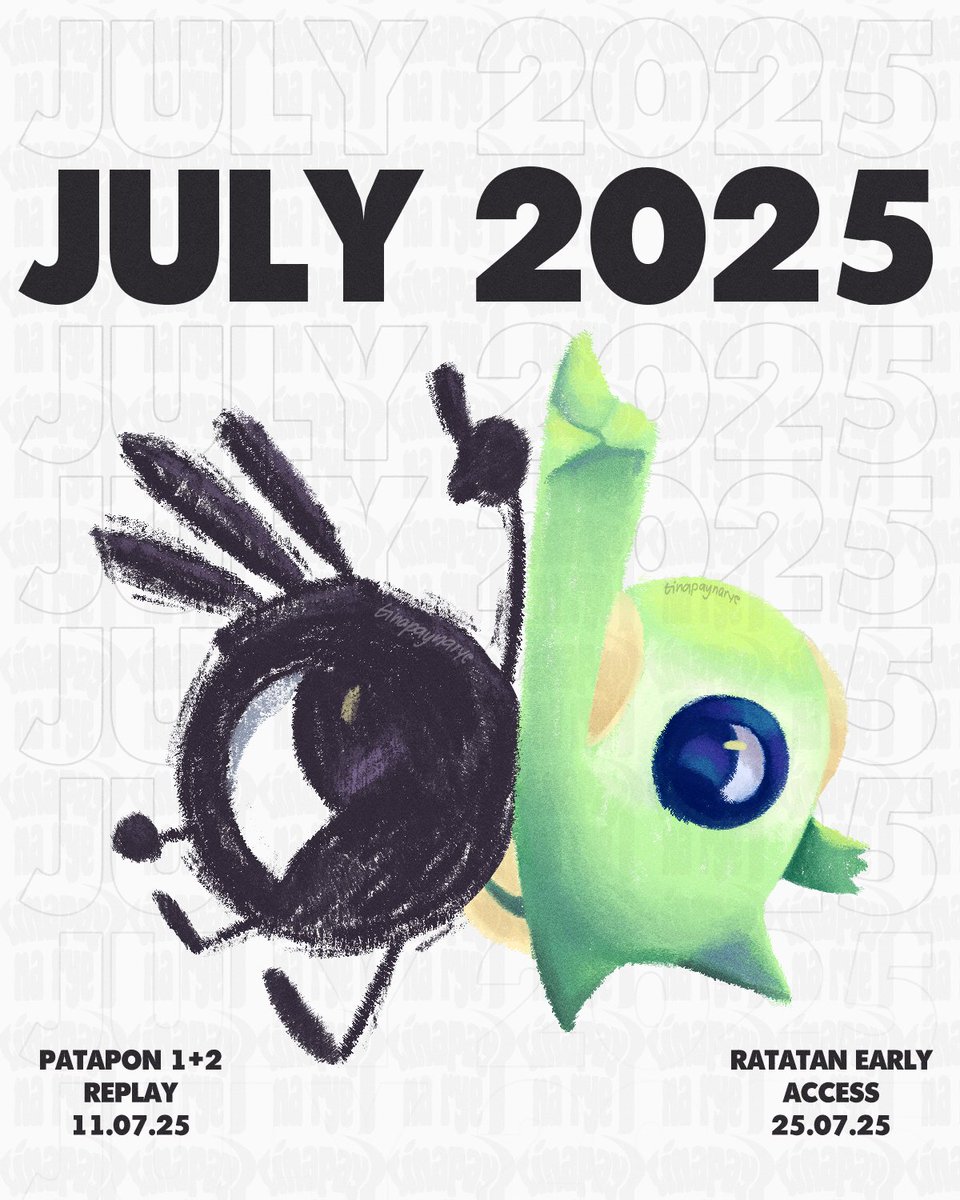 Let's go July 2025!!! 👁‍🗨

#Patapon #パタポン #ratatan #ラタ
