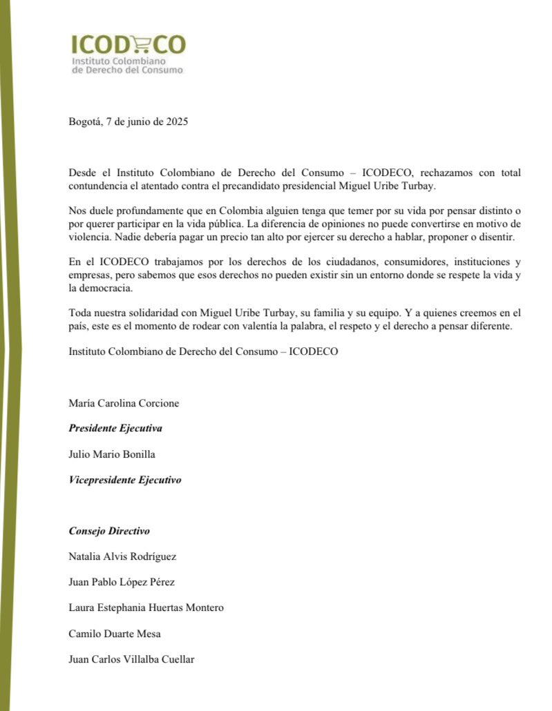 ICODECO_'s tweet photo. Desde el Instituto Colombiano de Derecho del Consumo rechazamos de manera categórica el atentado del que fue víctima el candidato Miguel Uribe Turbay. Expresamos nuestra solidaridad con él, su familia y su equipo de trabajo, y elevamos nuestras oraciones por su bienestar. https://t.co/LGLoEKRQad