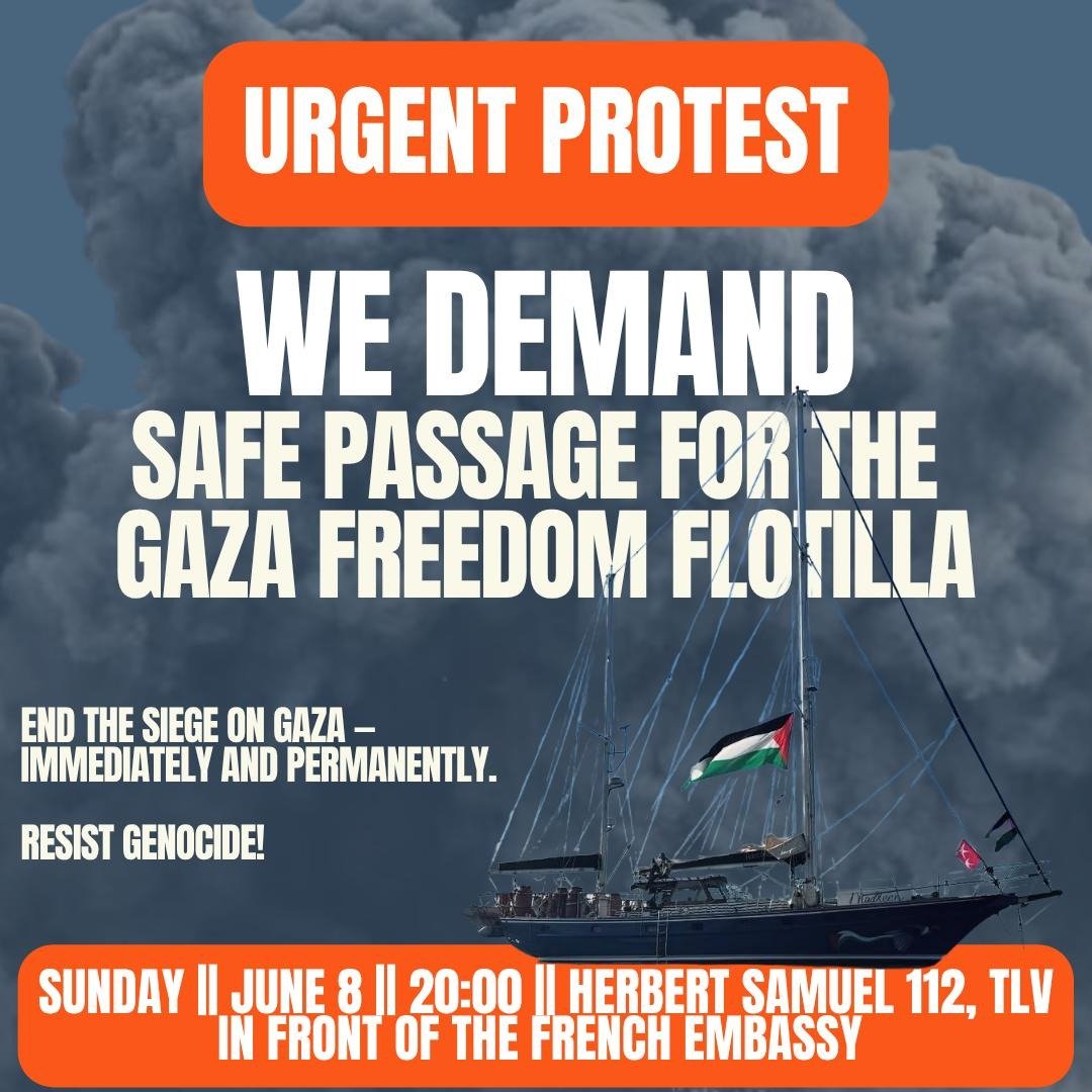 À Tel-Aviv, des Israéliens vont se rassembler pour soutenir le bateau de Rima, Greta et leurs coéquipiers contre le siège et le génocide à Gaza.