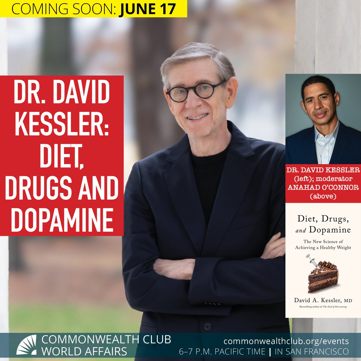 Commonwealth Club World Affairs of California (@cwclub) on Twitter photo On June 17, <a href="/DavidAKesslerMD/">David A. Kessler MD</a> and moderator <a href="/anahadoconnor/">anahad oconnor</a> join us for a timely and lively talk on "Diet, Drugs and Dopamine"
Tickets: commonwealthclub.org/events/2025-06…
<a href="/pattyjames/">Patty James</a> On June 17, <a href="/DavidAKesslerMD/">David A. Kessler MD</a> and moderator <a href="/anahadoconnor/">anahad oconnor</a> join us for a timely and lively talk on "Diet, Drugs and Dopamine"
Tickets: commonwealthclub.org/events/2025-06…
<a href="/pattyjames/">Patty James</a>