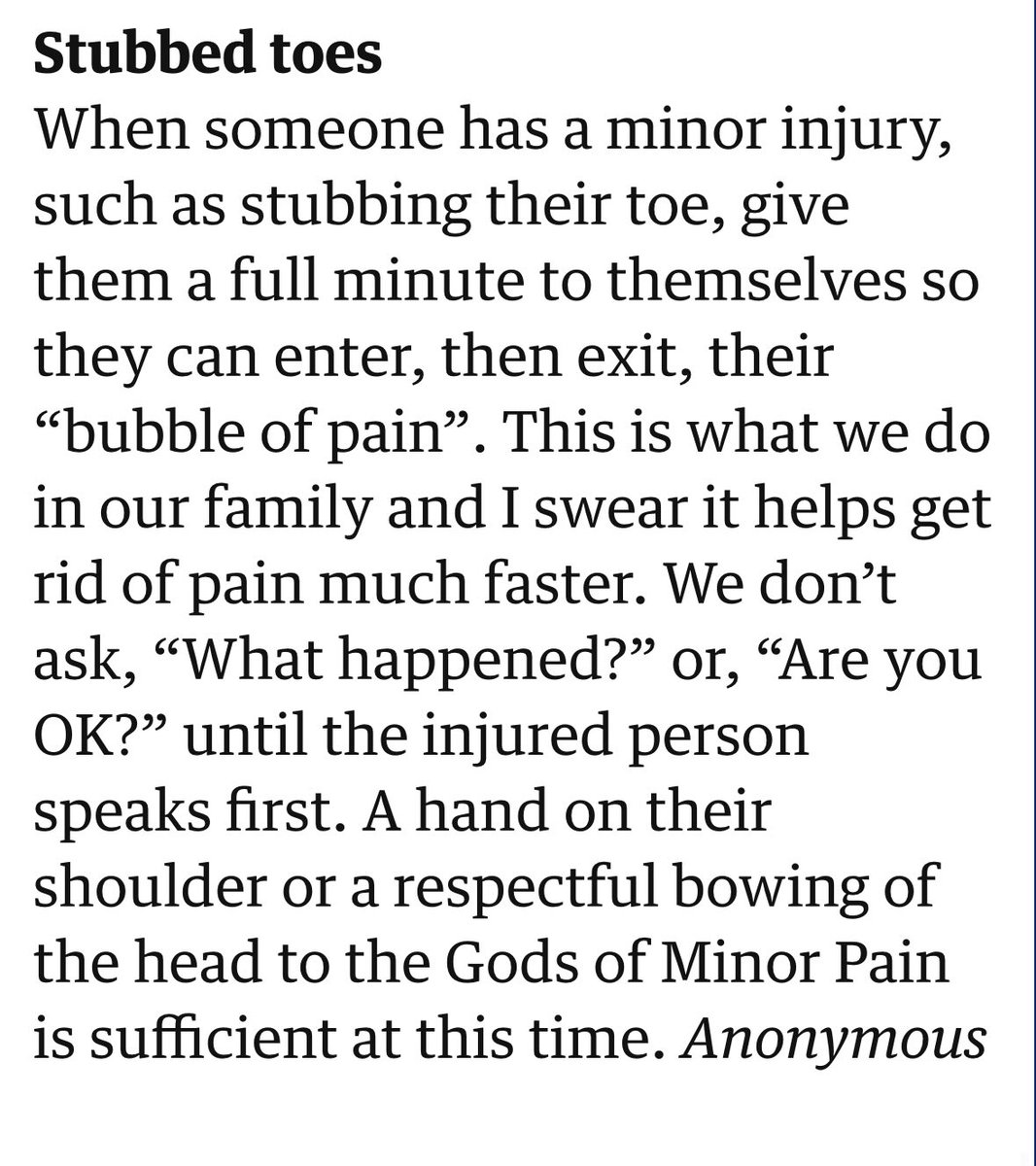 Sage advice from a Guardian contributor today! I love the phrase ’bubble of pain’. Having a moment to oneself really does help. 😁  

theguardian.com/lifeandstyle/2…