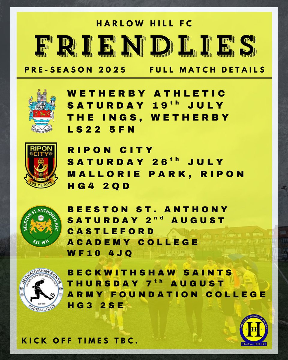 Harlow Hill FC π (@harlowhillfc) on Twitter photo βοΈ | Diary Dates
We can confirm our pre season fixtures for the 2025/26 campaign.
π 19th July - <a href="/WetherbyAthFC/">Wetherby Athletic</a>
π 26th July - <a href="/RiponCityAFC/">RIPON CITY AFC</a>
π 2nd August - <a href="/BSAafc/">Beeston St Anthony's</a>
π 7th August - <a href="/BeckwithshawFC/">Beckwithshaw Saints</a>
#UTH ππ€ βοΈ | Diary Dates
We can confirm our pre season fixtures for the 2025/26 campaign.
π 19th July - <a href="/WetherbyAthFC/">Wetherby Athletic</a>
π 26th July - <a href="/RiponCityAFC/">RIPON CITY AFC</a>
π 2nd August - <a href="/BSAafc/">Beeston St Anthony's</a>
π 7th August - <a href="/BeckwithshawFC/">Beckwithshaw Saints</a>
#UTH ππ€