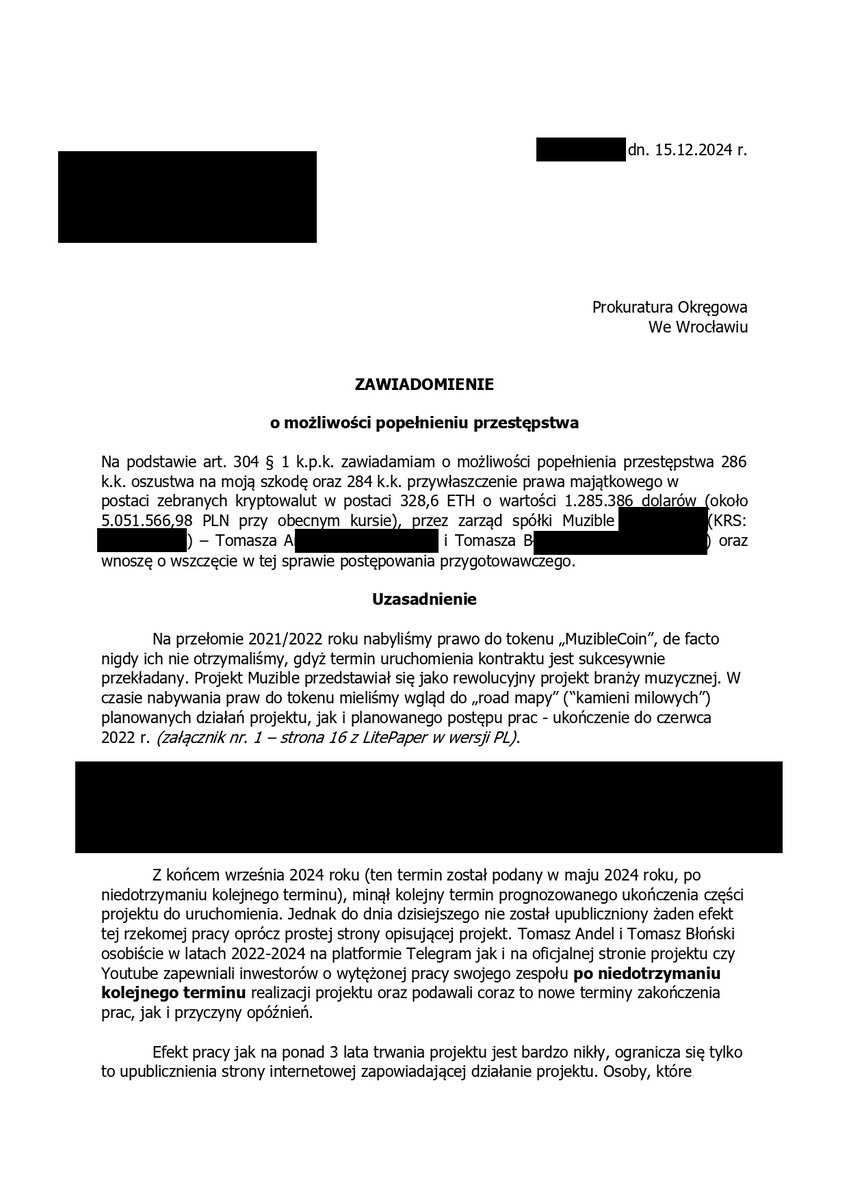 Sygn. 4082-5.DS.47-2025 o możliwości popełnienia przestępstwa 286 k.k 1 i inne w sprawie MuzibleCoin oraz przywłaszczenia prawa majątkowego w postaci zebranych kryptowalut w postaci 328,6 ETH o wartości 1.285.386 dolarów (około 5 milionów PLN).

Jeżeli jesteś posiadaczem tokenów