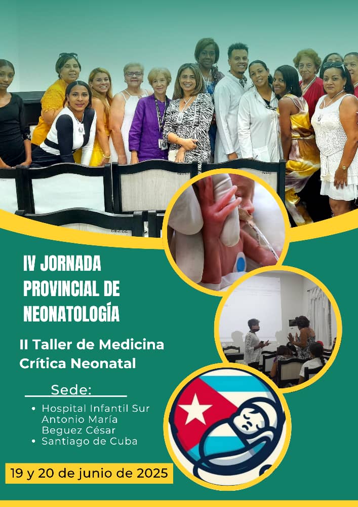 IV Jornada Provincial de Neonatología
#SantiagoDeCuba