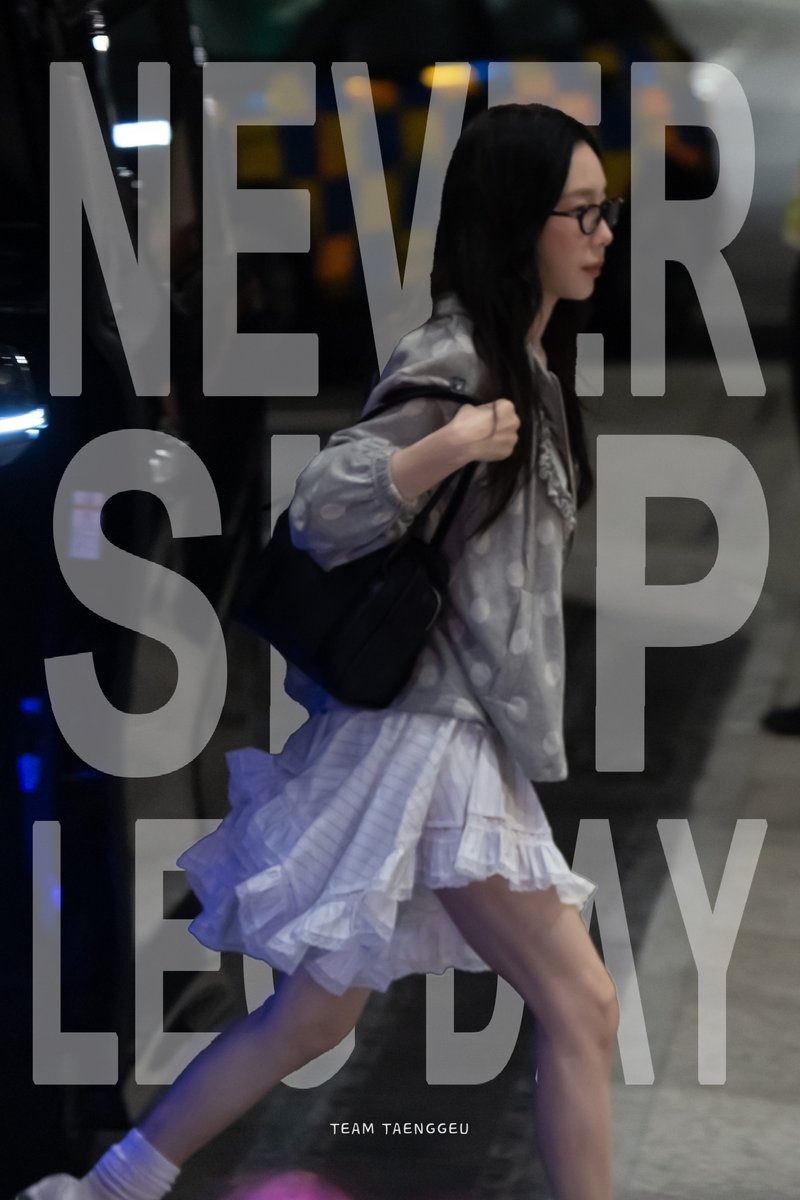TeamTaenggeu's tweet image. 250607 Hong Kong 🛫
That strong and powerful thigh always reminds me that we should NEVER SKIP LEG DAY🦵🦵🦵
#태연 #Taeyeon #TAEYEON_TheTENSE_in_HONGKONG #TAEYEON_TheTENSE #TheTENSE #GirlsGeneration #소녀시대