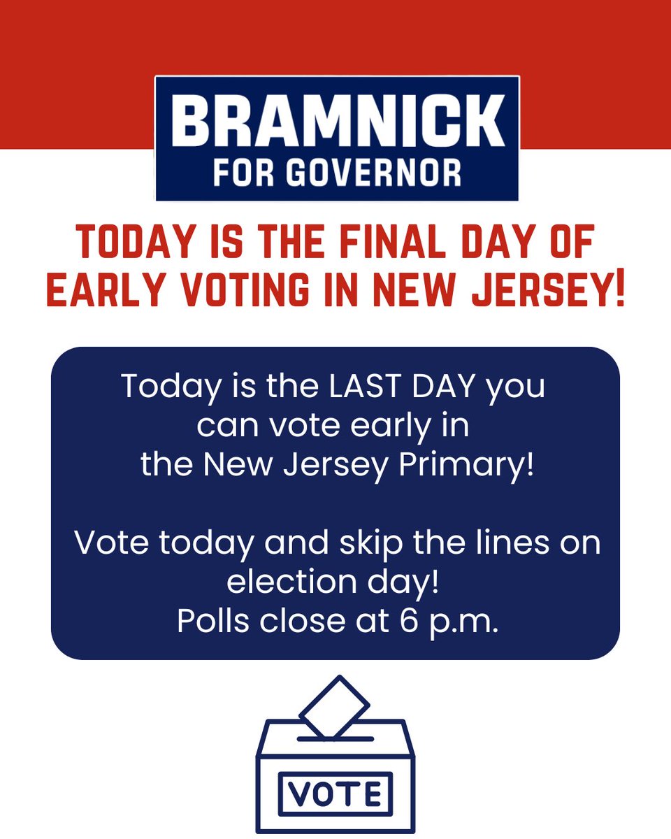 Today is the last day of Early Voting for the NJ Primary! Vote today and skip the lines on June 10th. Vote Bramnick if you want to win in November!