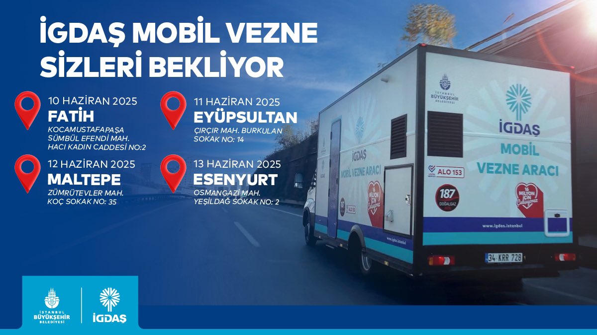 İGDAŞ Mobil Vezne hizmetinizde!

Fatura ödeme ve danışmanlık hizmetleri için Mobil Vezne aracımız İstanbul’un 39 ilçesinde🚐

📍 Size en yakın noktayı, haftalık olarak güncellenen web sitemizden takip edebilirsiniz: igdas.com.tr/haberler-ve-du…