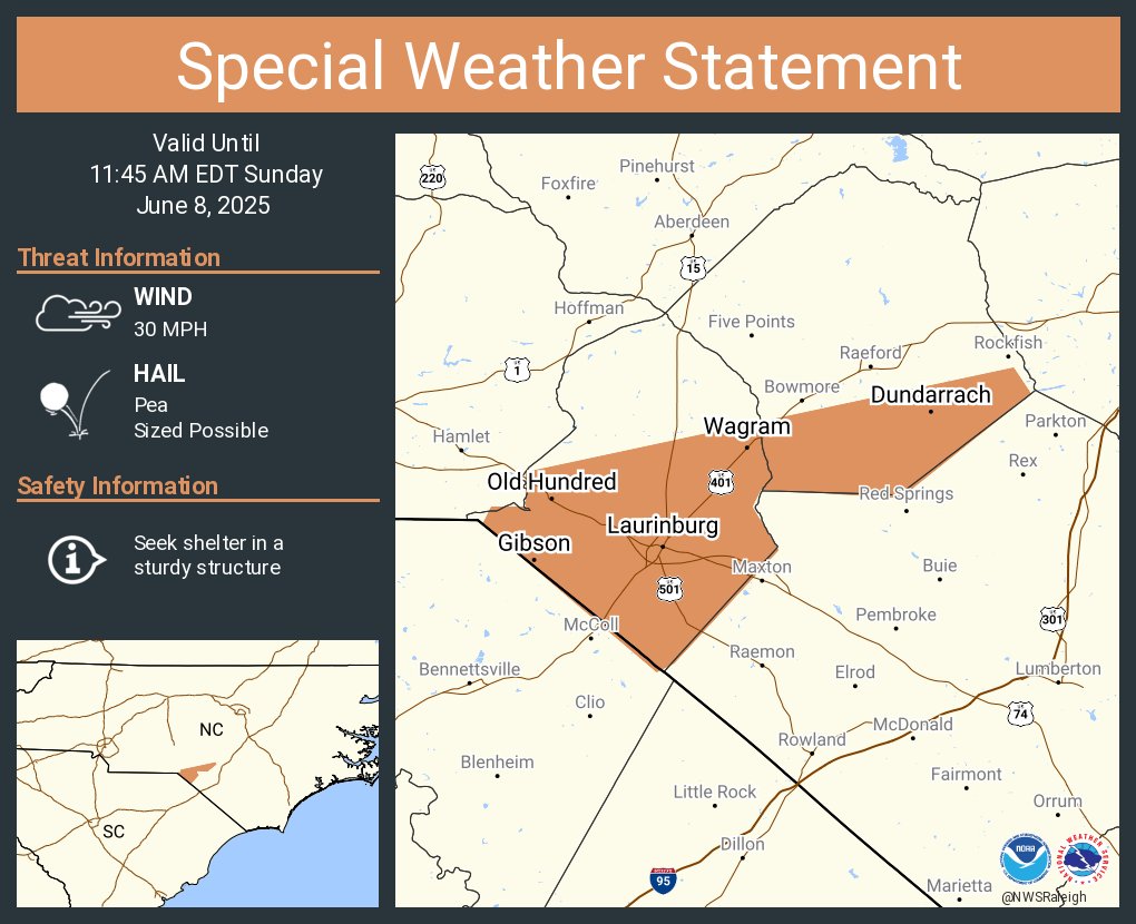 A special weather statement has been issued for Laurinburg NC, Laurel Hill NC and  Wagram NC until 11:45 AM EDT