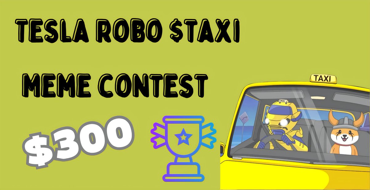 $TAXI Meme CONTEST #6

RULES :
- like, comment and retweet this post 
- Follow our X account 
- meme must be pure art 🎨 relating to ROBOTAXI 
- meme must be something original, don't copy other people's work
- comment under this post with your meme or tag this post on TG 

1st: