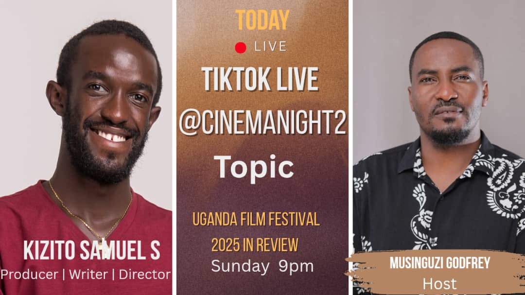 We are talking about Uganda Film Festival 2025 Tonight on TikTok, this one will be uncensored, shaking tables with drinks 🤭#UFF2025
