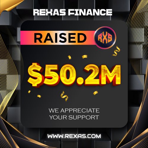 ⭐️ Milestone Alert! ⭐️

Rexas Finance has successfully raised $50.2 Million! 🚀

Thank you for your support! 👍

Buy Now: Rexas.com