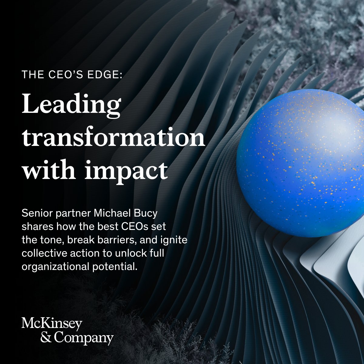 Transformation starts at the top.

In the latest CEO Insights, we unpack the CEO’s role in leading change from mindset to execution. mck.co/3SEV3O4