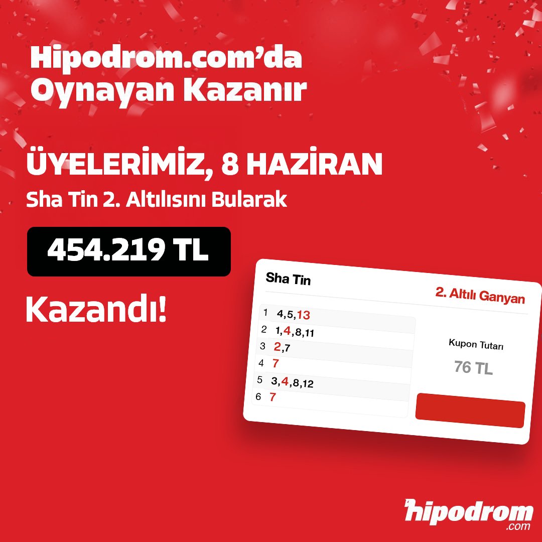 💥 🎁 8 Haziran Pazar Sha Tin yarış programında 2. altılı ganyanda 454.219 TL kazanan üyelerimizi tebrik ederiz.

#hipodromcom #atyarisiburadaoynanir