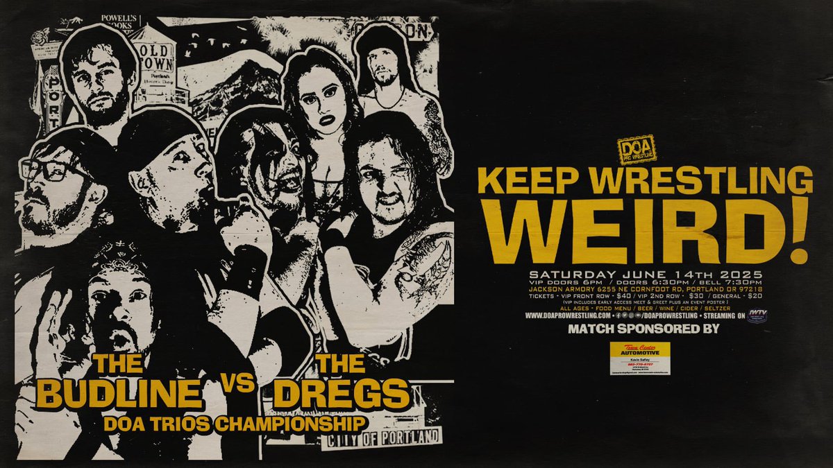 Every title is on the line!

Grand: Warren 🆚 JAIDEN
Pure: Kwon 🆚 Rivera
Tag: Flamin’ Aces 🆚 Bulletproof Kings
Trios: Budline 🆚 Dregs

2nd Row VIP is over half gone!

🦌Keep Wrestling Weird
🗓️Saturday, June 14th
📍Jackson Armory
📺IWTV

🎟️doaprowrestling.com