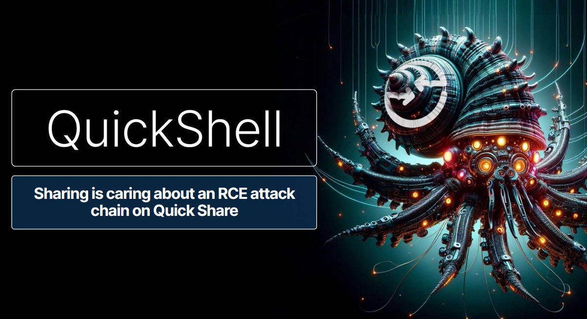 𝑸𝒖𝒊𝒄𝒌𝑺𝒉𝒆𝒍𝒍: 𝑺𝒉𝒂𝒓𝒊𝒏𝒈 𝒊𝒔 𝑪𝒂𝒓𝒊𝒏𝒈 𝒂𝒃𝒐𝒖𝒕 𝒂𝒏 𝑹𝑪𝑬 𝑨𝒕𝒕𝒂𝒄𝒌 𝑪𝒉𝒂𝒊𝒏 𝒐𝒏 𝑸𝒖𝒊𝒄𝒌 𝑺𝒉𝒂𝒓𝒆

🚀 10 logic-flaws → 1 click RCE!

SafeBreach researchers dug into Google’s new Quick Share file-transfer and found 10 vulnerabilities – from silent