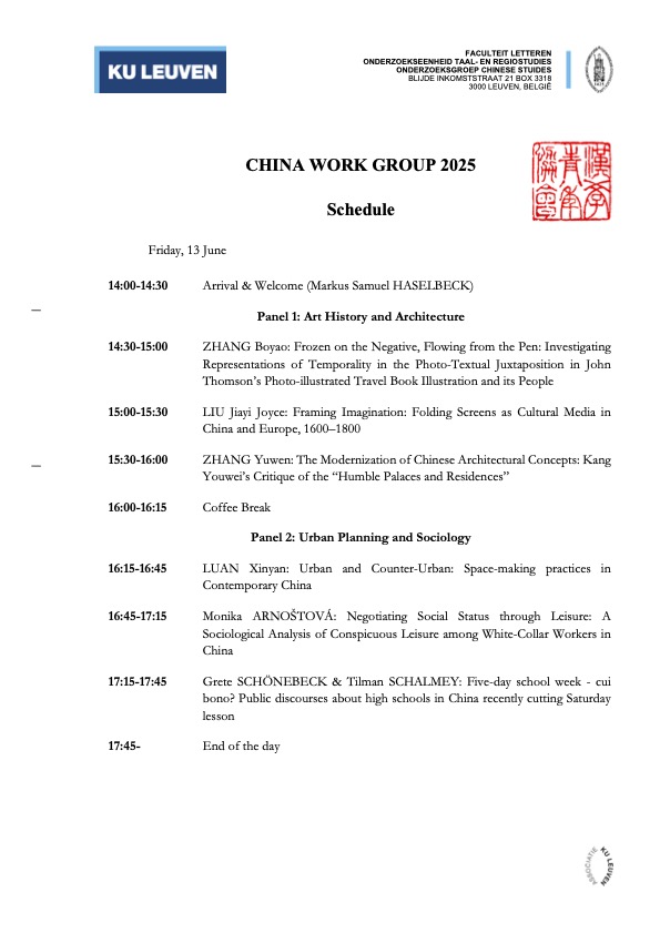 CiaoCiaota's tweet image. I&apos;m delighted to share the program for the upcoming annual #China Work Group (China AG) 2025 #Conference, which will take part on June 13-15 at @KU_Leuven. On the three days, almost 25 young scholars from Europe and China will present their research and discuss #methodologies.