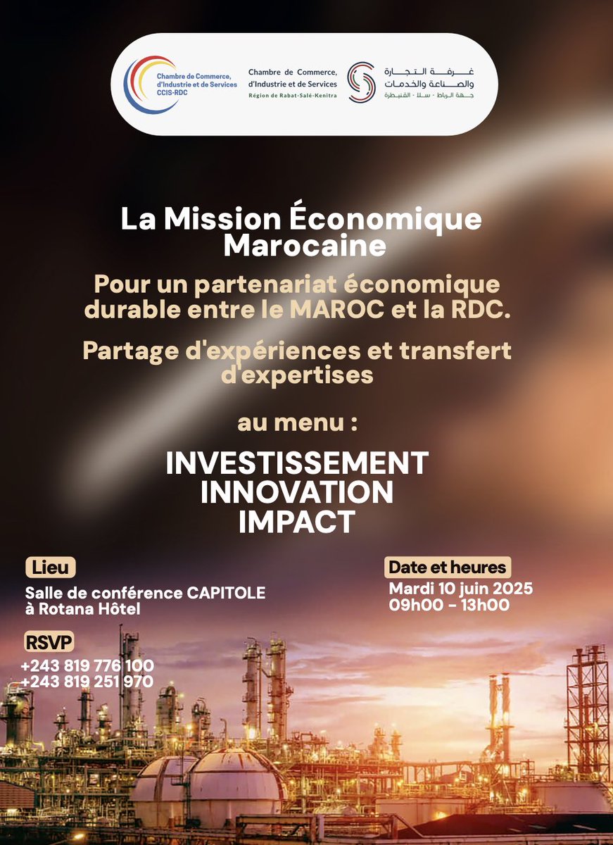CCISRDC's tweet photo. Participez à la Mission économique marocaine. 
 
📅 Date : Mardi 10 juin 2025
🕘 Heure : 09h00 – 13h00
📍 Lieu : Salle de conférence CAPITOLE, Rotana Hôtel – Kinshasa.

#PresidenceRDC #PrimatureRDC #InfrastructureRDC #UrbanismesRDC #GouvernoratKinshasa #KinshasaKiaMona #CSSPEVK https://t.co/nX2LXDLd0L