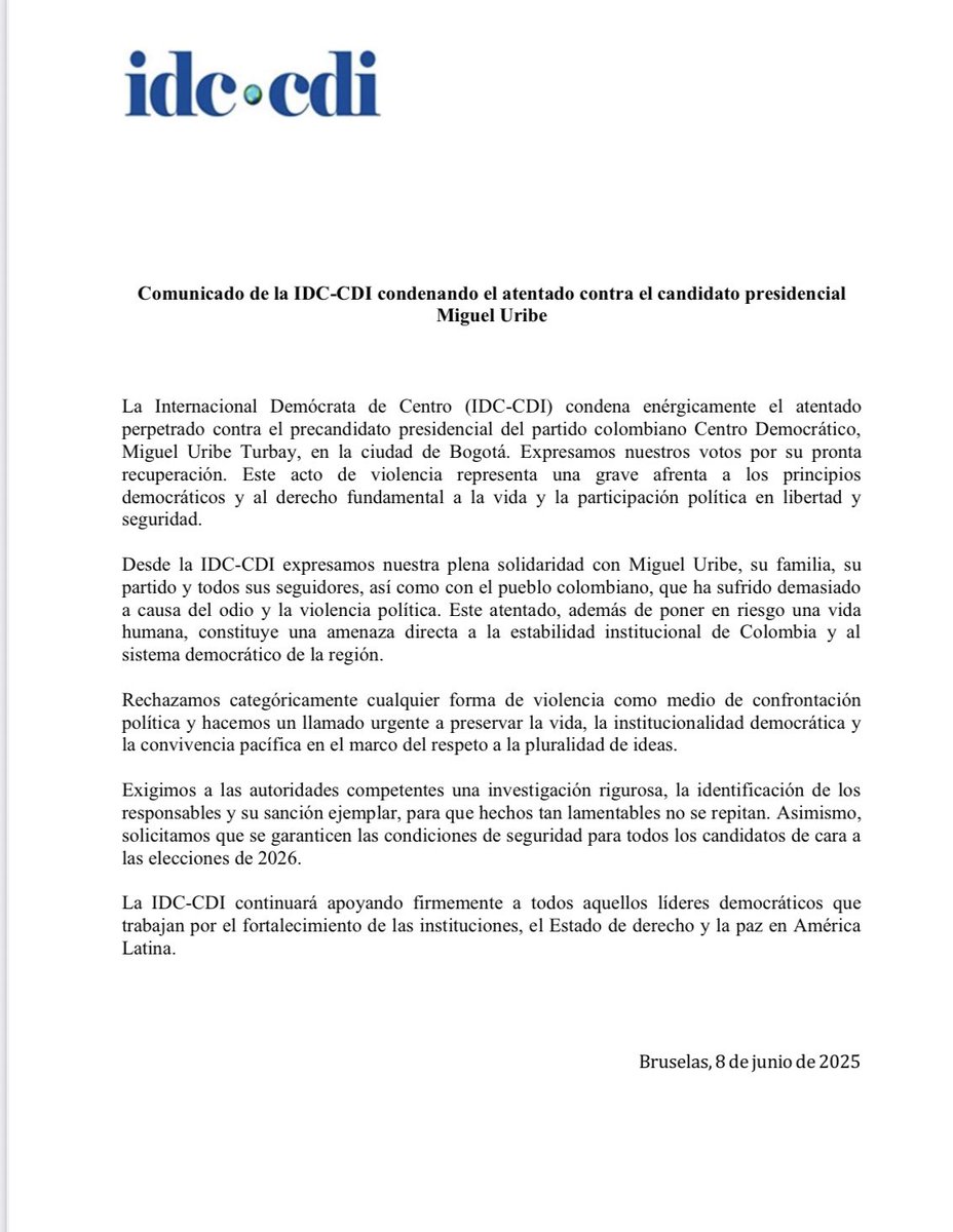 idccdi_'s tweet image. Comunicado de la IDC-CDI condenando el atentado contra el candidato presidencial @MiguelUribeT La Internacional Demócrata de Centro (IDC-CDI)
#Colombia #UREGENTE #MiguelUribeTurbay
@AndresPastrana_
@TonoEPP