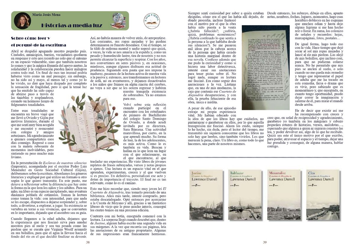 En mi artículo de junio en la revista <a href="/PaginaPasar/">Pasar Página</a> reflexiono a media luz sobre los distintos ángulos desde los que se puede leer un libro, a partir mi lectura, hace ya años, de El cuarteto de Alejandría, de Lawrence Durrell. 
A ver qué os parece.