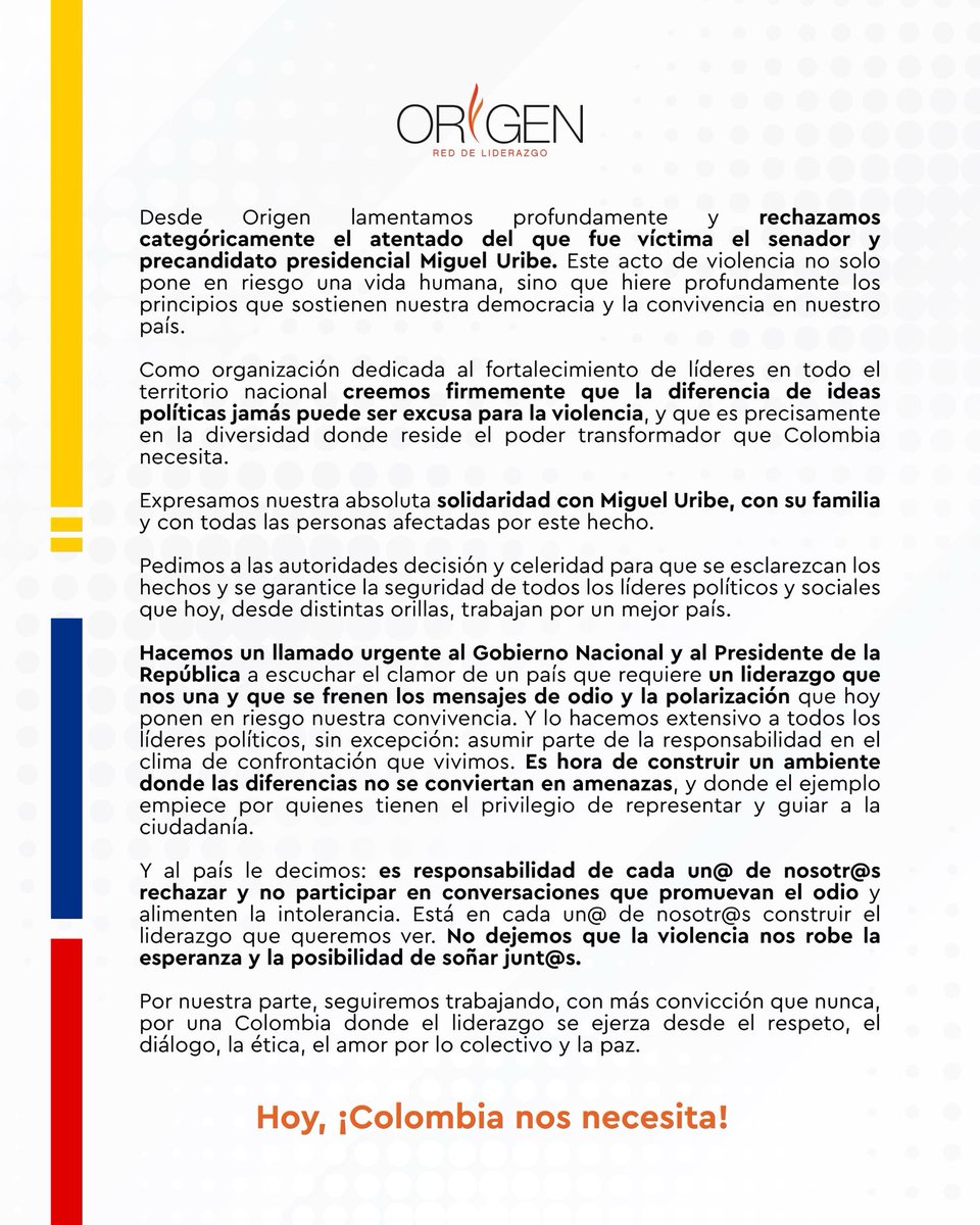 OrigenLiderazgo's tweet photo. COMUNICADO A LA OPINIÓN PÚBLICA. 

Desde Origen rechazamos categóricamente el atentado del que fue víctima el senador y precandidato presidencial Miguel Uribe Turbay. 

#MiguelUribeTurbay https://t.co/UM1naoAB1E