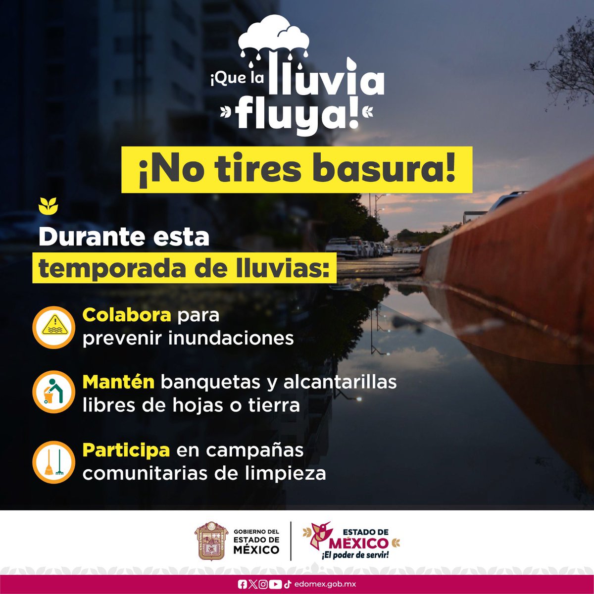 Instituto Mexiquense de la Vivienda Social (@imevisedomex) on Twitter photo El <a href="/Edomex/">Gobierno del Estado de México</a> exhorta a la población a adoptar acciones ante la temporada de lluvias para prevenir inundaciones.
Mantener limpias las calles y coladeras es fundamental para evitar obstrucciones en los sistemas de desagüe.
¡No tires basura!
#ElPoderDeServir El <a href="/Edomex/">Gobierno del Estado de México</a> exhorta a la población a adoptar acciones ante la temporada de lluvias para prevenir inundaciones.
Mantener limpias las calles y coladeras es fundamental para evitar obstrucciones en los sistemas de desagüe.
¡No tires basura!
#ElPoderDeServir
