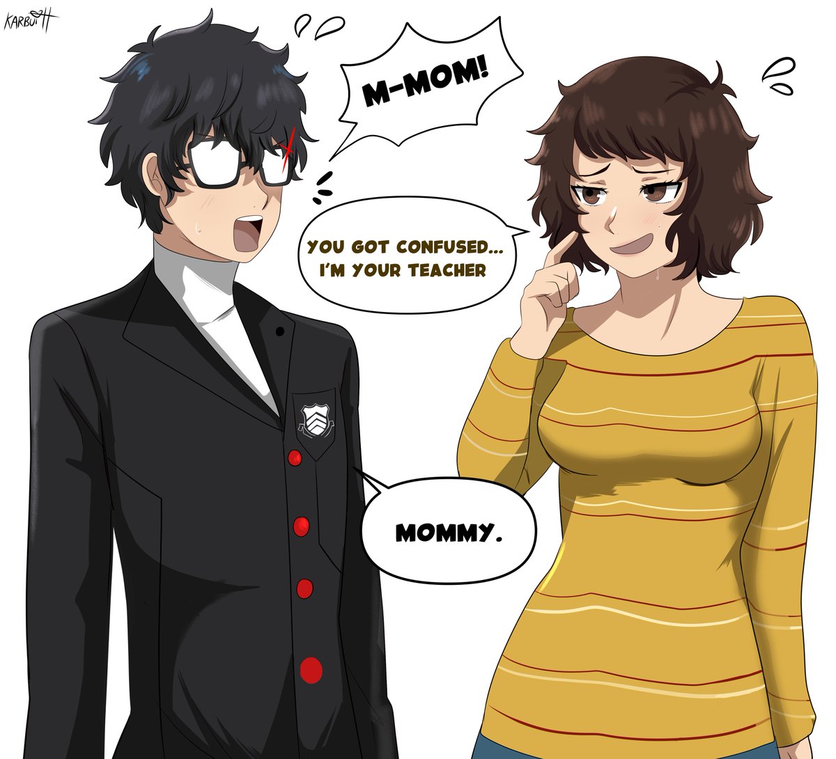 When you confuse your teacher with your mum...