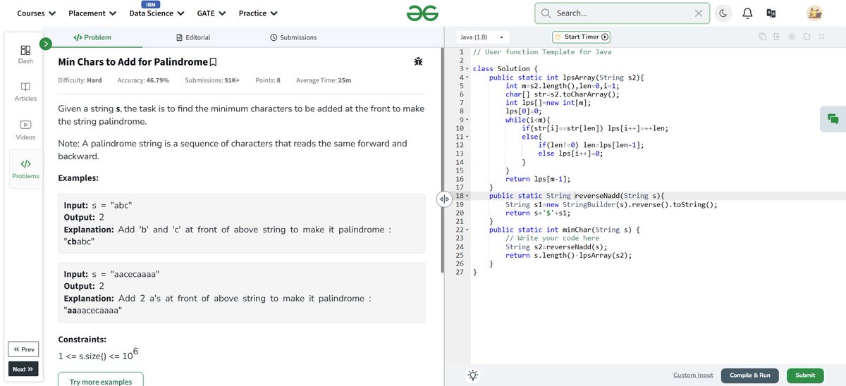 aryaniscoding's tweet image. 🚀 Day 19 of #GFG160DaysChallenge
🔄 Problem: Minimum Characters to Add at Front to Make a String Palindrome
🔧 Approach: Reversed string + LPS (Longest Prefix Suffix) with KMP twist
✅ Efficient solution in O(N) time!
#DSA #GeeksForGeeks #Palindrome #KMPAlgorithm #100DaysOfCode