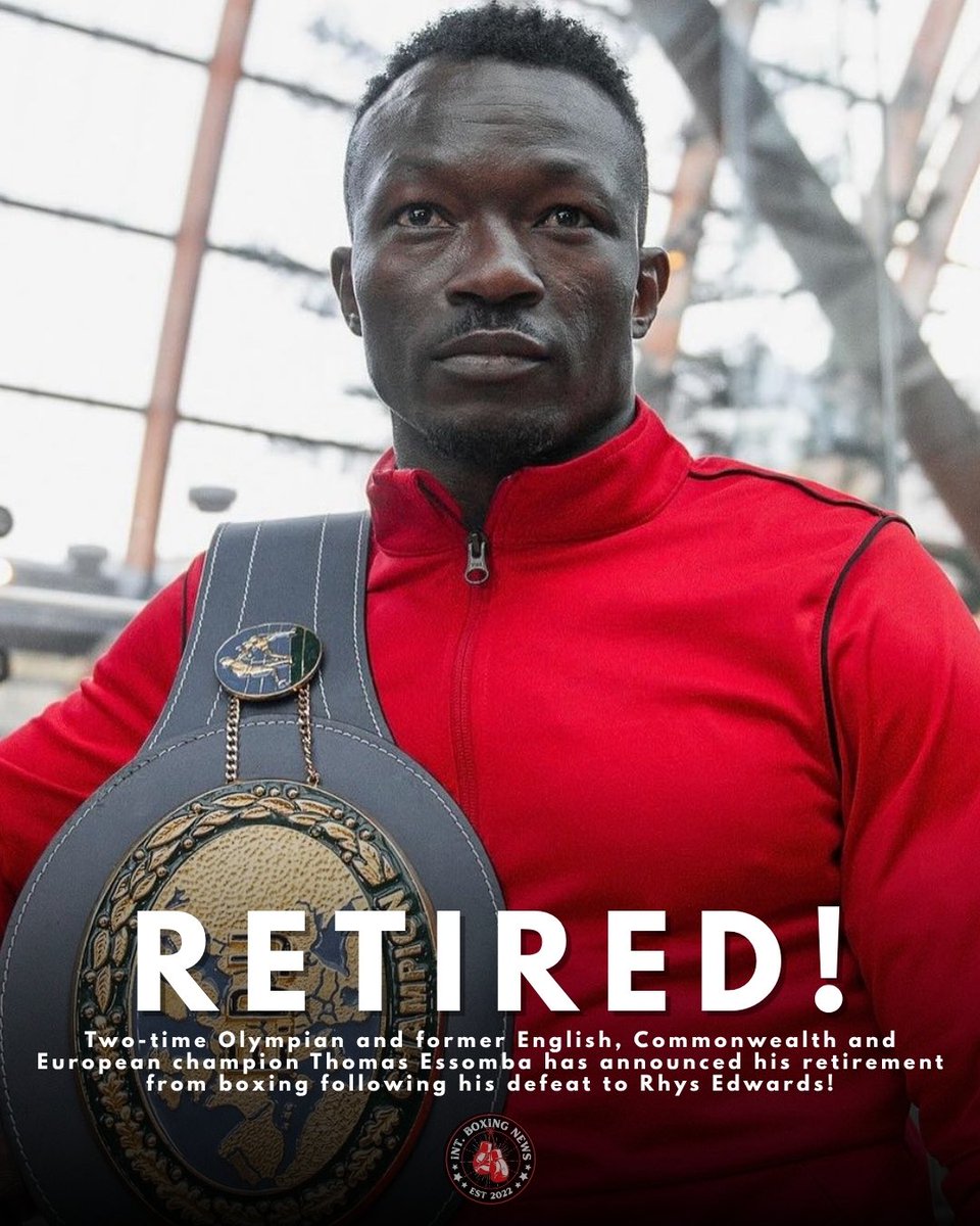 International Boxing News (@intboxingnews) on Twitter photo 🥊 THOMAS ESSOMBA RETIRES!
<a href="/TheRealEssomba/">TheRealThomasEssomba</a> has announced his retirement from boxing following his defeat to Rhys Edwards on #SimpsonZucco‼️
✅ Two-time Olympian
👑 Commonwealth Flyweight title
🏴 English Bantamweight title
🇪🇺 European Bantamweight title
#ThomasEssomba 🥊 THOMAS ESSOMBA RETIRES!
<a href="/TheRealEssomba/">TheRealThomasEssomba</a> has announced his retirement from boxing following his defeat to Rhys Edwards on #SimpsonZucco‼️
✅ Two-time Olympian
👑 Commonwealth Flyweight title
🏴 English Bantamweight title
🇪🇺 European Bantamweight title
#ThomasEssomba