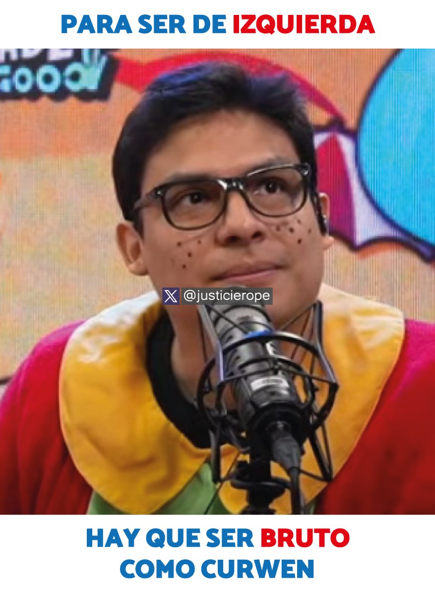 Para ser de izquierda, hay que ser BRUTO como Curwen.