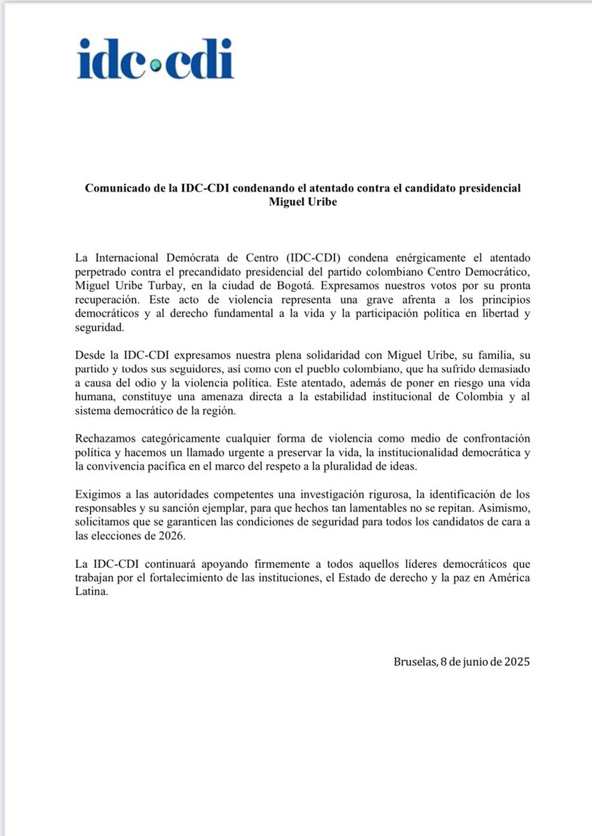 Andrés Pastrana A (@andrespastrana_) on Twitter photo Comunicado de la IDC-CDI condenando el atentado contra el candidato presidencial <a href="/MiguelUribeT/">Miguel Uribe</a> Comunicado de la IDC-CDI condenando el atentado contra el candidato presidencial <a href="/MiguelUribeT/">Miguel Uribe</a>