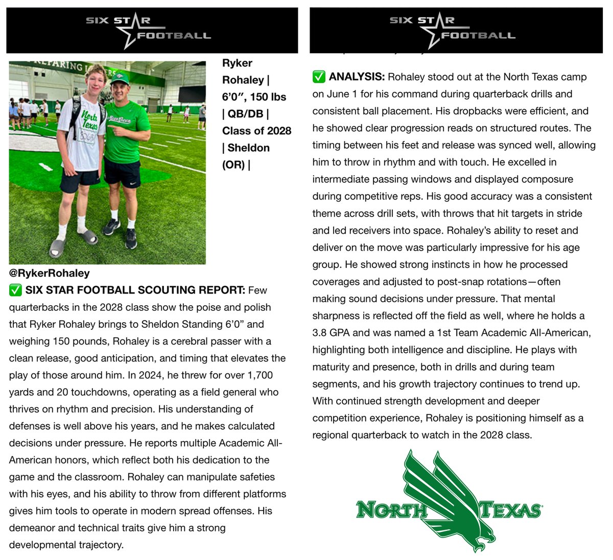 Ryker Rohaley (@rykerrohaley) on Twitter photo Thank you so much <a href="/sixstarfootball/">Six Star Football | PLUS+</a> for the scouting report, I'm beyond honored. Loved <a href="/MeanGreenFB/">UNT Football</a> <a href="/__CoachMorris/">Eric Morris</a> <a href="/Coach_Brophy/">Sean Brophy</a> Thank you so much <a href="/sixstarfootball/">Six Star Football | PLUS+</a> for the scouting report, I'm beyond honored. Loved <a href="/MeanGreenFB/">UNT Football</a> <a href="/__CoachMorris/">Eric Morris</a> <a href="/Coach_Brophy/">Sean Brophy</a>
