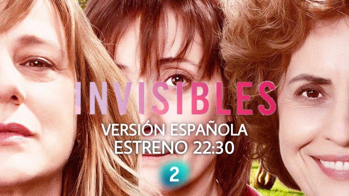 🇪🇸VERSIÓN ESPAÑOLA🇪🇸 | #Invisibles (2020) esta noche a las 22.30h ESTRENO en <a href="/la2_tve/">La 2</a> con #EmmaSuárez #AdrianaOzores y #NathaliePoza ¡No te la pierdas! 😰