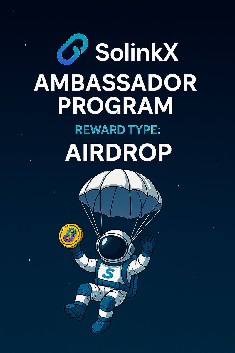 🚀 SolinkX Ambassador Program is LIVE!
Be the voice of Web3 innovation 🌐
✅ Promote SolinkX
✅ Grow the community
✅ Earn $LINK via airdrops 💸

Join the mission now 👇
🔗 Apply now
💬 Telegram: t.me/solinkx

#SolinkX #Web3 #Airdrop #AmbassadorProgram #CryptoCommunity