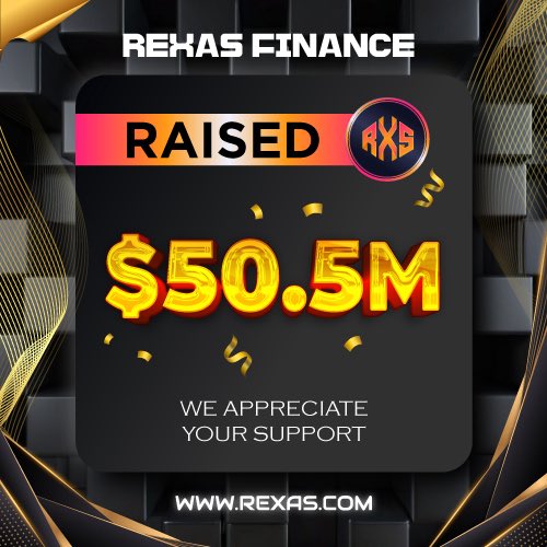 ⭐️ Milestone Alert! ⭐️

Rexas Finance has successfully raised $50.5 Million! 🚀

Thank you for your support! 👍

Buy Now: Rexas.com