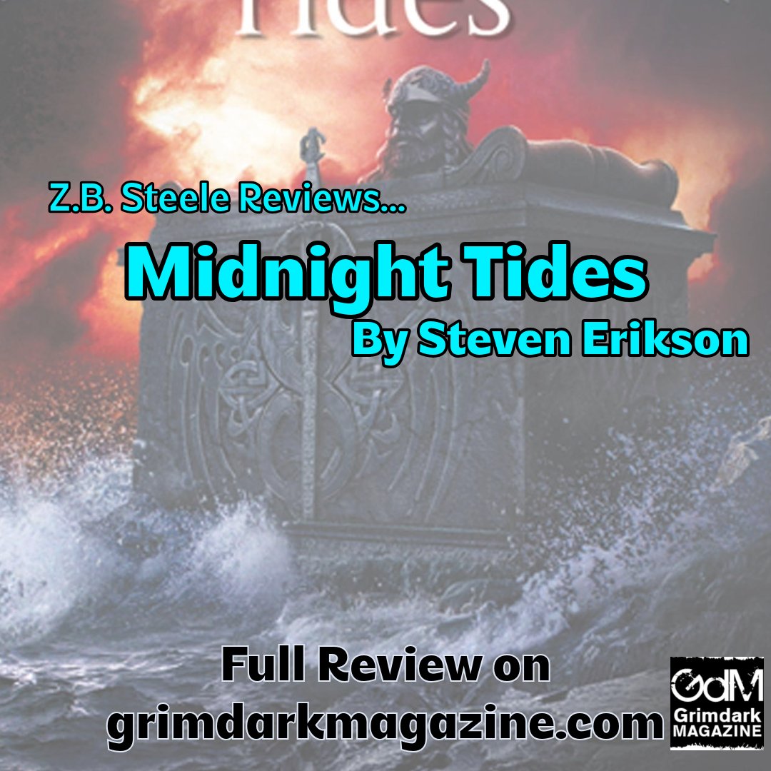 Z.B. Steele (@zb_steele) on Twitter photo MIDNIGHT TIDES by Steven Erikson
🌌🌊
One of the darkest--but also most banter-laced--novels in Malazan.
Come check out my full review for <a href="/Grimdark_Mag/">Grimdark Magazine</a> ❗️❗️
⬇️🔽⬇️ MIDNIGHT TIDES by Steven Erikson
🌌🌊
One of the darkest--but also most banter-laced--novels in Malazan.
Come check out my full review for <a href="/Grimdark_Mag/">Grimdark Magazine</a> ❗️❗️
⬇️🔽⬇️
