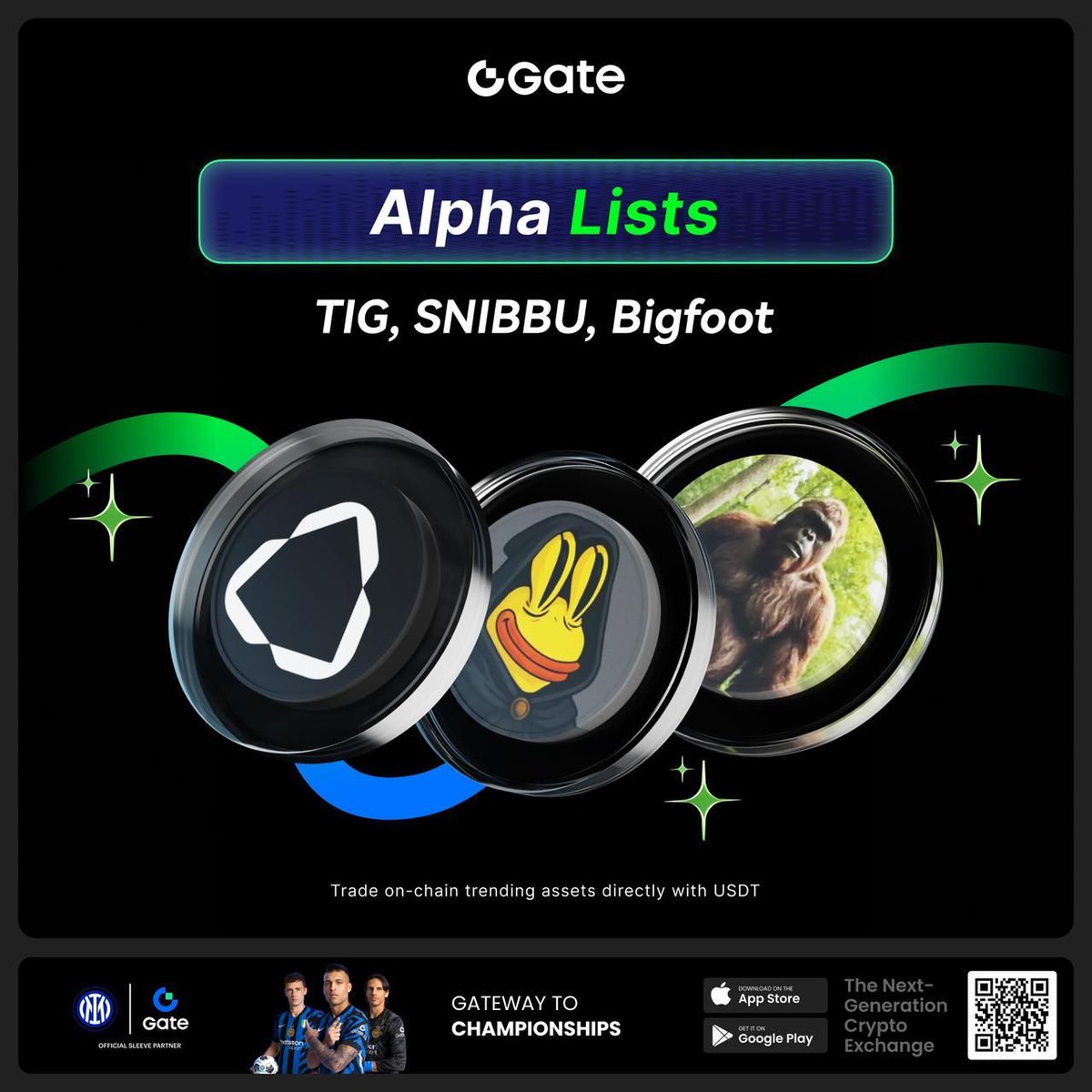 📢 $TIG, $SNIBBU, and $Bigfoot are now live on Gate Alpha! Users can now  trade The Innovation Game ( $TIG ), Snibbu ( $SNIBBU ) and Bigfoot Vlogs (  $Bigfoot ) directly