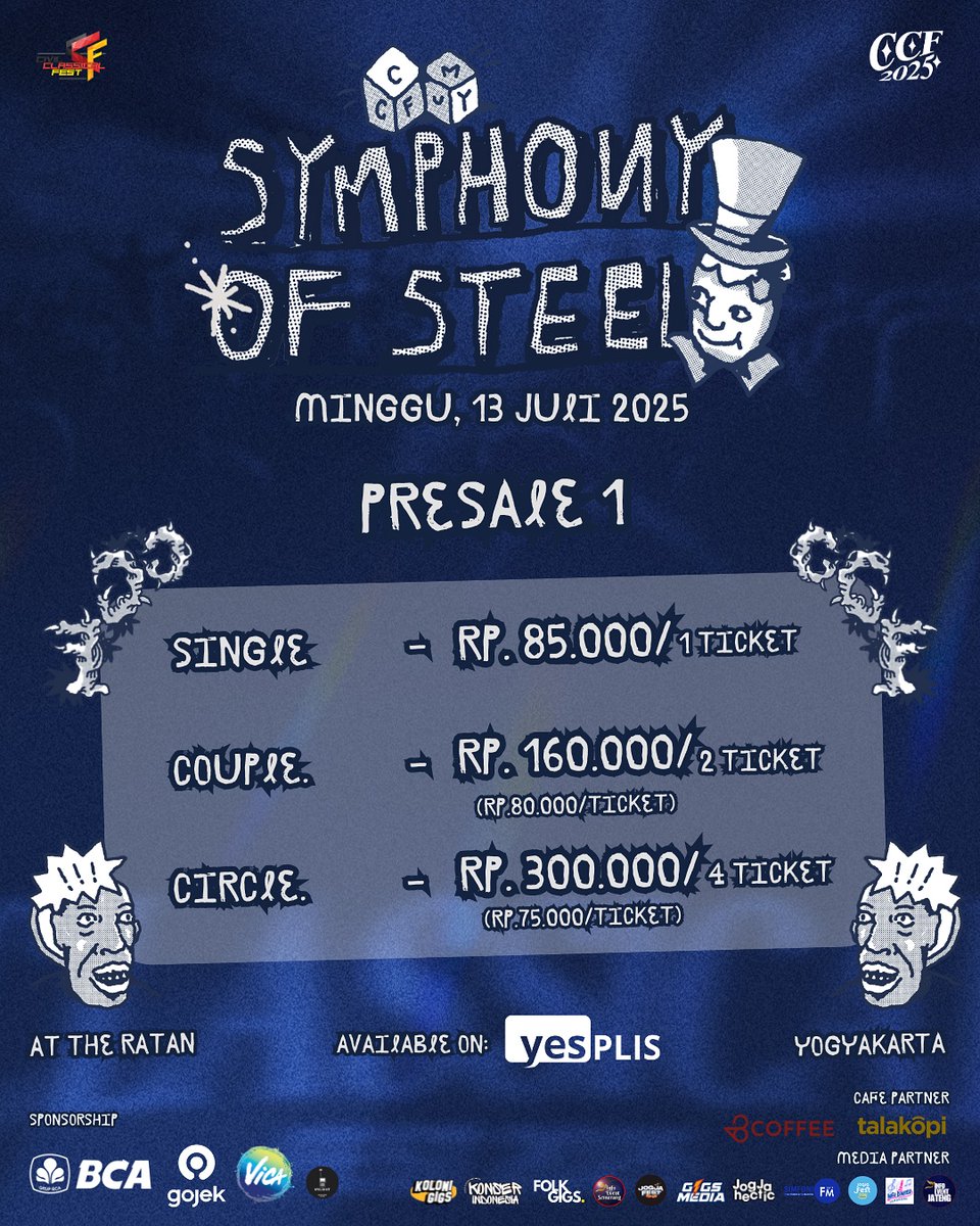 SYMPHONY OF STEEL 

🗓️ : 13 Juli 2025
📍 : The Ratan Yogyakarta

Menampilkan The Jeblogs, Dongker dan guestar lainnya. 

Amankan tiketmu sekarang di
yesplis.com/event/civil-cl…

Info <a href="/ccfumy/">Civil Classical Fest</a>