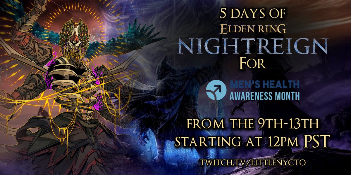 I'm pleased to say that tomorrow, I'll be engaged in a charity event for mens health awareness month.

I present 5 DAYS OF NIGHTREIGN!

I'll be helping others with their runs while inviting you to tell your stories and share your advice to bros.

Hope to see you there 💜