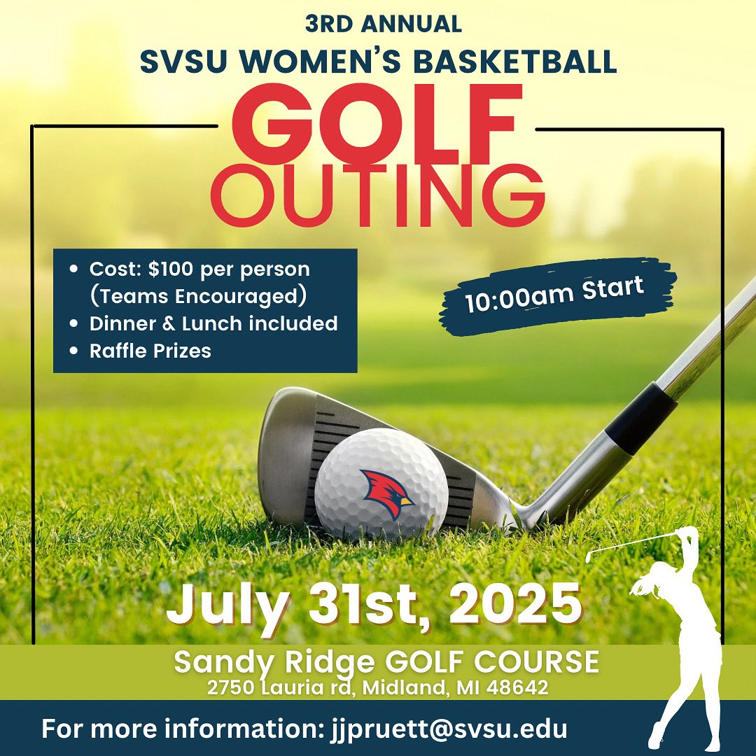 Join us for our 3rd Annual SVSU WBB Golf Outing-an unforgettable day of golf, fun, and community, all in support of our basketball program. Gather your friends, show your Cardinal spirit, and help us make this event a success!

Link: tinyurl.com/f65pmmc5