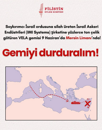 Filistin Eylem Komitesi, VELA gemisinin durdurulması eylemine çağrıda bulundu.

📍 Mersin Limanı – Mersin
🗓 9 Haziran 2025 Pazartesi