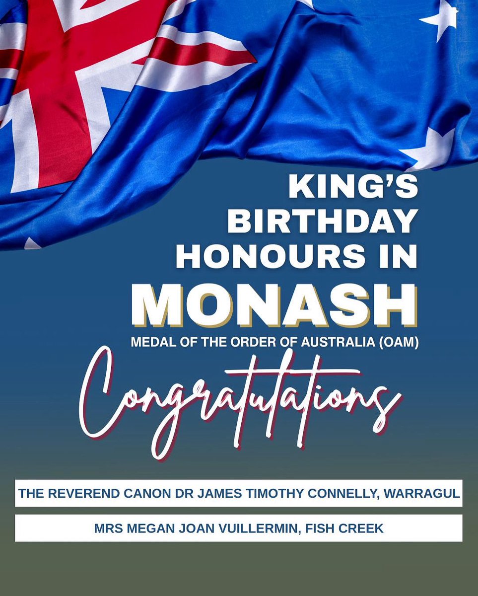 On behalf of the Monash electorate, congratulations to Megan Vuillermin of Sandy Point, and the Rev Dr Jim Connelly of Warragul on being awarded King’s Birthday Honours. 

Both of them are dedicated community people. They make us all proud.