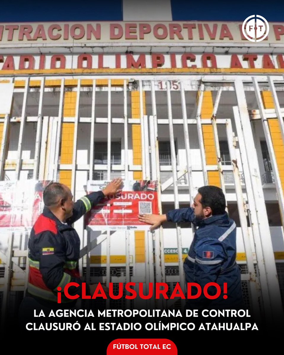 FutbolTotalEcua's tweet photo. 🚨 EL OLÍMPICO ATAHUALPA CLAUSURADO 🚨

La Agencia Metropolitana de Control (AMC) clausuró este fin de semana el Coloso del Batán, tras detectarse serias infracciones a las normas de seguridad contra incendios.

#futboltotalec https://t.co/cgPE4g6RzJ