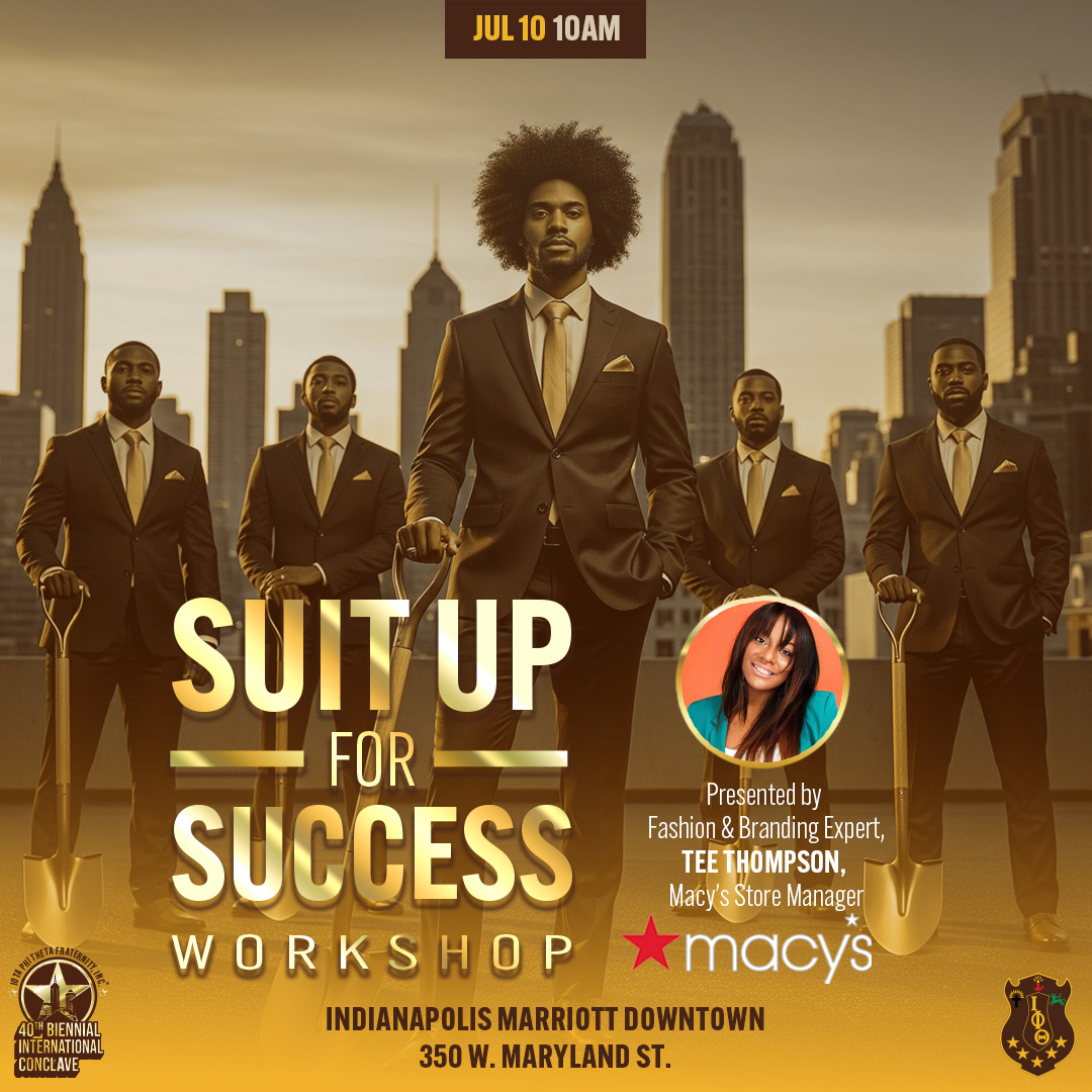 Get ready for our SUIT UP FOR SUCCESS workshop at Conclave 2025 in partnership with Macy's. Have you registered yet? register.iotaphitheta.org