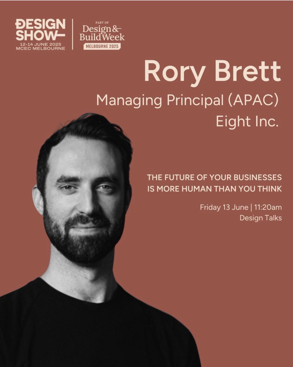 eightinc's tweet image. The future of business is more human than you think.
Join Rory Brett from @eightinc at #DesignShowAustralia to explore how brands can lead with empathy in an AI-driven world.
📍 MCEC Melbourne
🗓️ Friday 13 June | 11:20 AM
#HumanCentricDesign #ExperienceDesign #FutureOfWork #AI