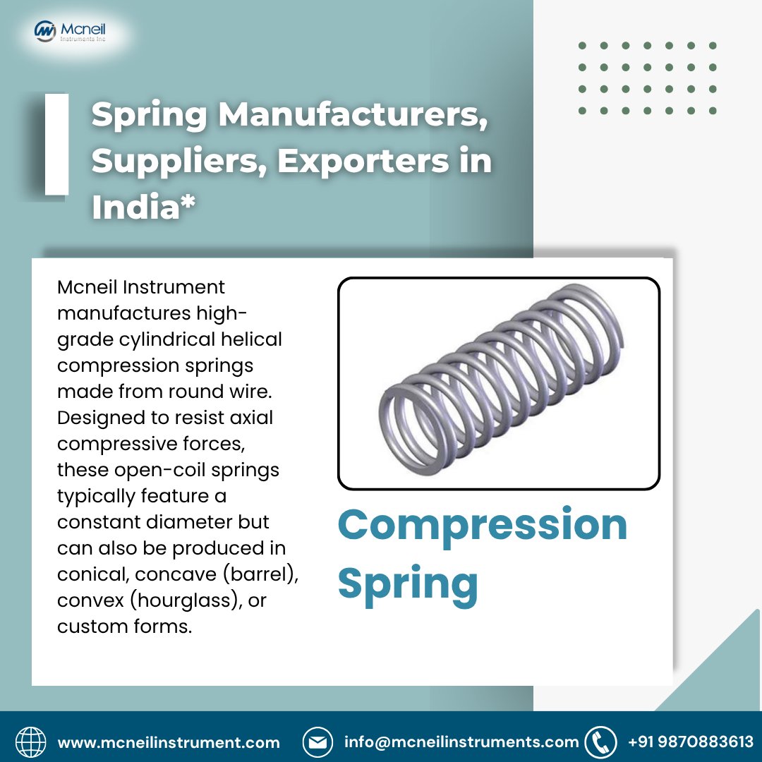 mcneilinstrume2's tweet image. *Best Spring Manufacturers, Suppliers, Exporters in India - Mcneil Instrument*
#McneilInstrument #HelicalSprings #CompressionSprings  #India #USA #UAE #Germany #France #Canada #SaudiArabia #Qatar #Kuwait #Oman #Gulf #Houston #Colorado #Texas #Chicago #Singapore #Germany #Denmark