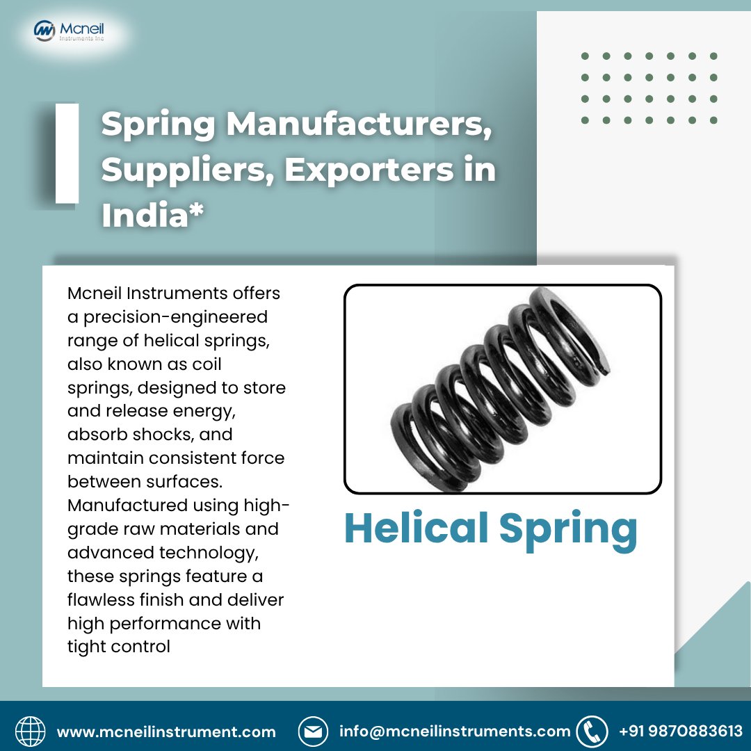 mcneilinstrume2's tweet image. *Best Spring Manufacturers, Suppliers, Exporters in India - Mcneil Instrument*
#McneilInstrument #HelicalSprings #CompressionSprings  #India #USA #UAE #Germany #France #Canada #SaudiArabia #Qatar #Kuwait #Oman #Gulf #Houston #Colorado #Texas #Chicago #Singapore #Germany #Denmark