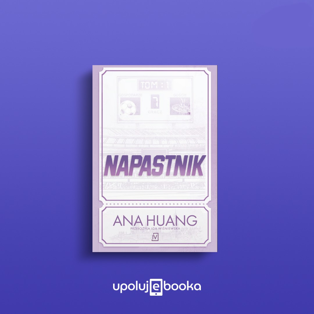 Upolujebooka's tweet photo. #PremieraUpolujEbooka

https://t.co/WN1ExoPAL0

Napastnik - Ana Huang

#kindle #ebook https://t.co/9iZQk8lplO