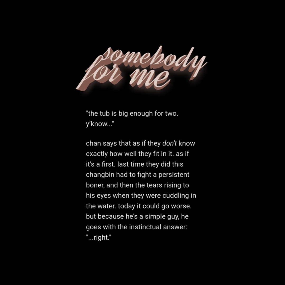 ⌗ ` SOMEBODY FOR ME ` 🫧🛁

─ bnchn
─ explicit / 3.1K
🤍 •.` tags in replies
archiveofourown.org/works/65803957